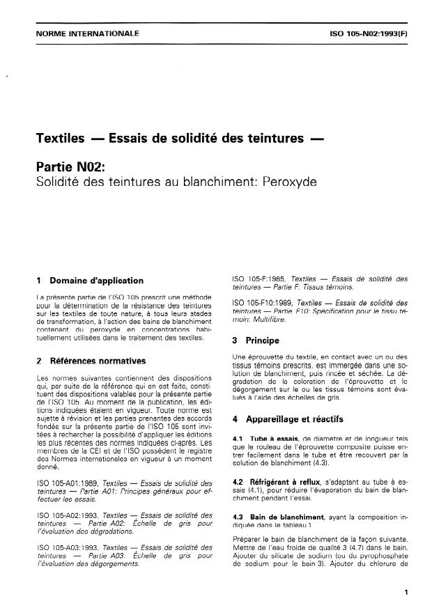 ISO 105-N02:1993 ISO 105-N02:1993 - Textiles — Essais de solidité des teintures — Partie N02: Solidité des teintures au blanchiment: Peroxyde
Released:9/30/1993 - Page 3 preview