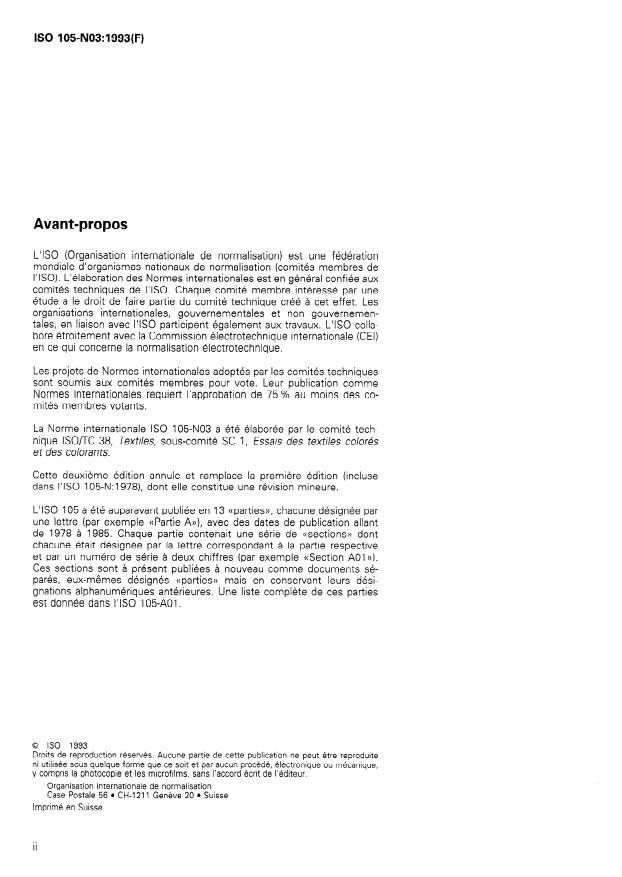 ISO 105-N03:1993 ISO 105-N03:1993 - Textiles — Essais de solidité des teintures — Partie N03: Solidité des teintures au blanchiment: Chlorite de sodium (essai doux)
Released:9/30/1993 - Page 2 preview