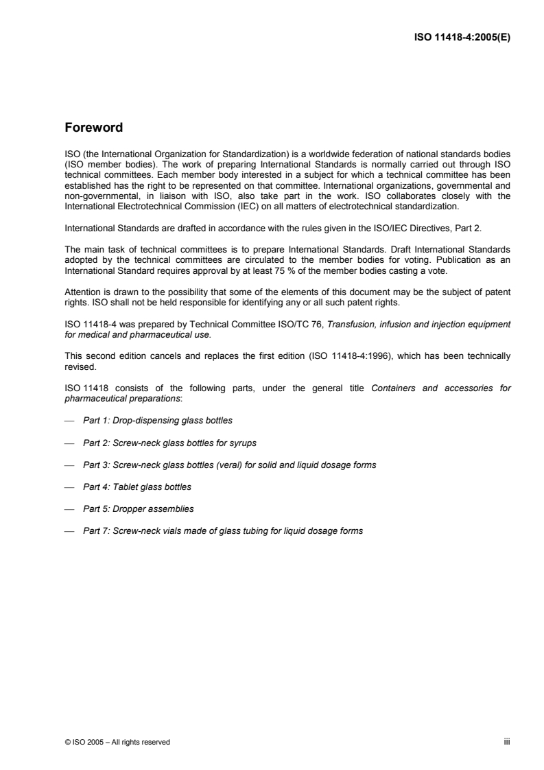 ISO 11418-4:2005 - Containers and accessories for pharmaceutical preparations — Part 4: Tablet glass bottles
Released:2/7/2005