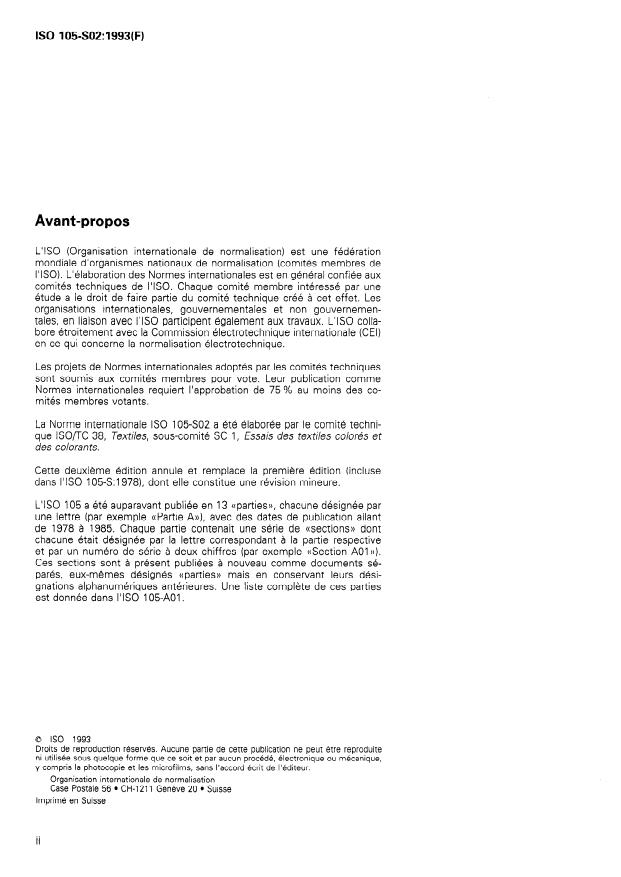 ISO 105-S02:1993 ISO 105-S02:1993 - Textiles — Essais de solidité des teintures — Partie S02: Solidité des teintures a la vulcanisation: Monochlorure de soufre
Released:9/30/1993 - Page 2 preview