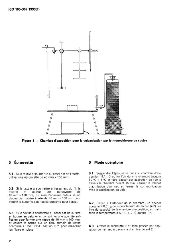 ISO 105-S02:1993 ISO 105-S02:1993 - Textiles — Essais de solidité des teintures — Partie S02: Solidité des teintures a la vulcanisation: Monochlorure de soufre
Released:9/30/1993 - Page 4 preview
