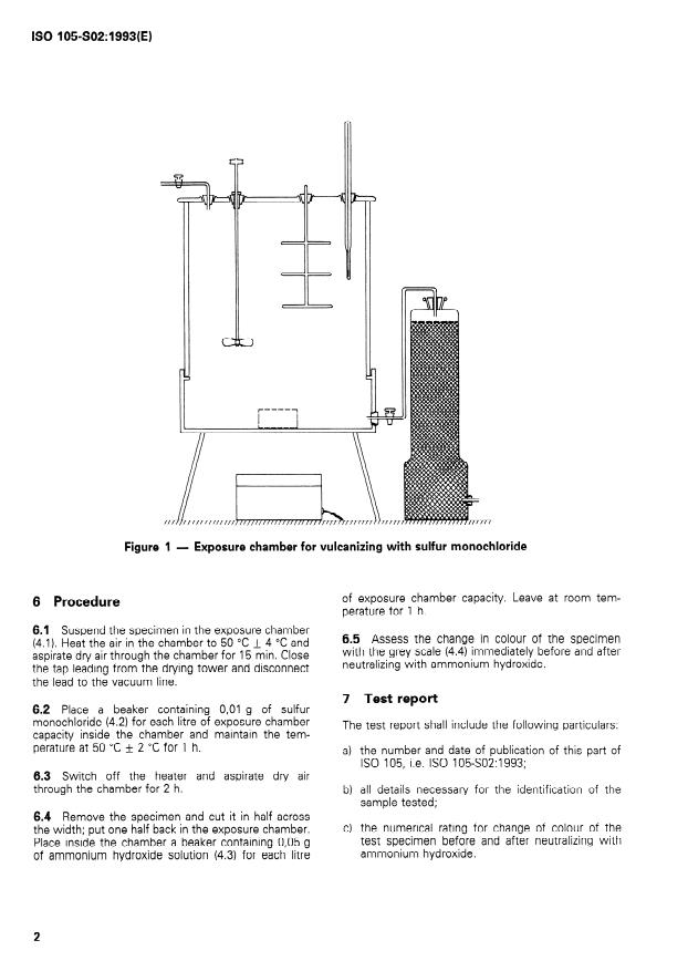 ISO 105-S02:1993 ISO 105-S02:1993 - Textiles — Tests for colour fastness — Part S02: Colour fastness to vulcanization: Sulfur monochloride
Released:9/30/1993 - Page 4 preview