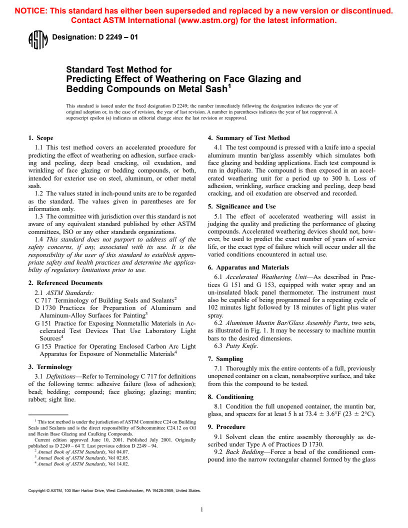 ASTM D2249-01 - Standard Test Method for Predicting the Effect of Weathering on Face Glazing and Bedding Compounds on Metal Sash (Withdrawn 2002)