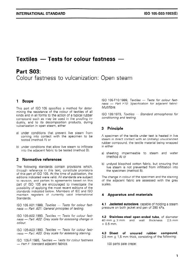 ISO 105-S03:1993 ISO 105-S03:1993 - Textiles — Tests for colour fastness — Part S03: Colour fastness to vulcanization: Open steam
Released:9/30/1993 - Page 3 preview