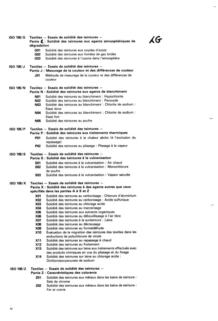 ISO 105-X:1984 ISO 105-X:1984 - Textiles — Tests for colour fastness — Part X: Tests not included in parts A to S or part Z
Released:9/1/1984 - Page 4 preview