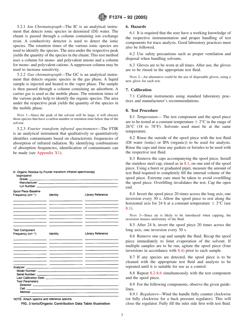 ASTM F1374-92(2005) - Standard Test Method for Ionic/Organic Extractables of Internal Surfaces-IC/GC/FTIR for Gas Distribution System Components