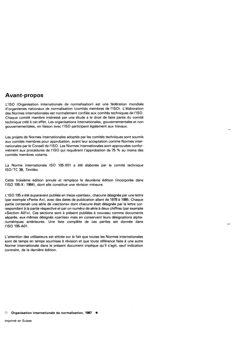 ISO 105-X01:1987 ISO 105-X01:1987 - Textiles — Tests for colour fastness — Part X01: Colour fastness to carbonizing : Aluminium chloride
Released:12/17/1987 - Page 2 preview