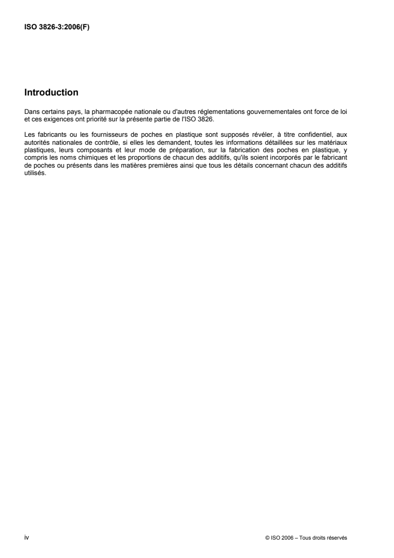 ISO 3826-3:2006 ISO 3826-3:2006 - Poches en plastique souple pour le sang et les composants du sang — Partie 3: Systèmes de poches pour le sang avec accessoires intégrés
Released:10/15/2007 - Page 4 preview