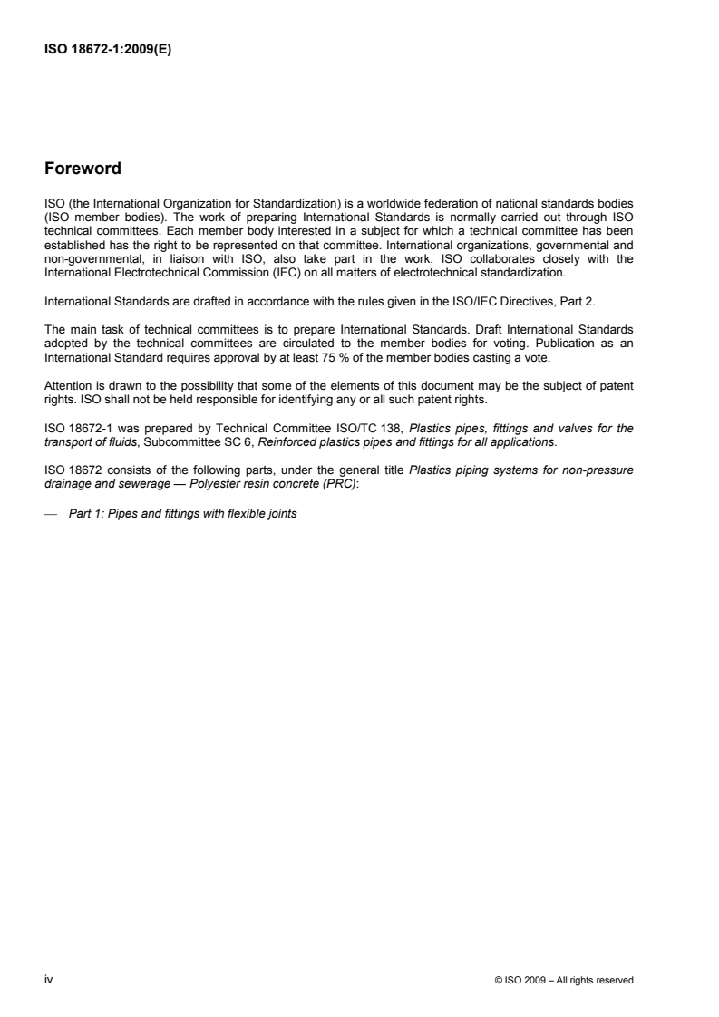 ISO 18672-1:2009 ISO 18672-1:2009 - Plastics piping systems for non-pressure drainage and sewerage — Polyester resin concrete (PRC) — Part 1: Pipes and fittings with flexible joints
Released:6/2/2009 - Page 4 preview