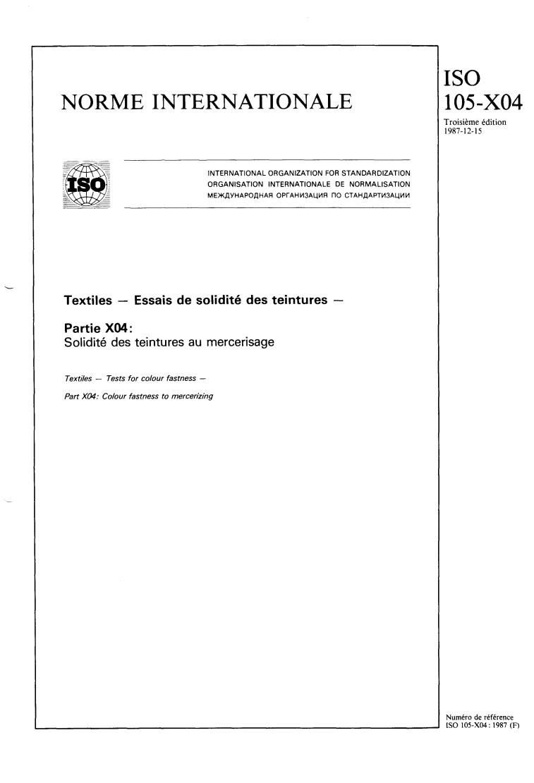 ISO 105-X04:1987 - Textiles — Tests for colour fastness — Part X04: Colour fastness to mercerizing
Released:12/17/1987