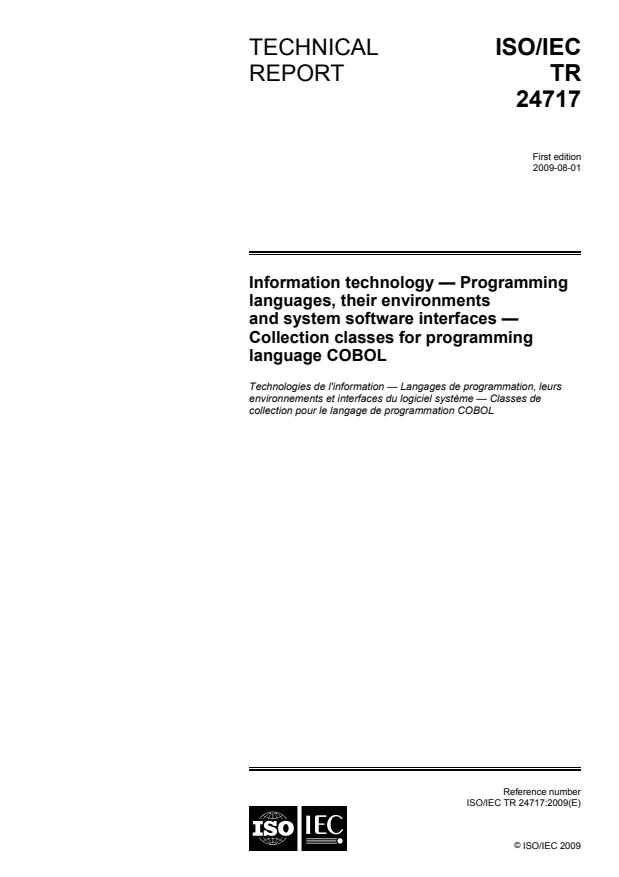 ISO/IEC TR 24717:2009 - Information technology -- Programming languages, their environments and system software interfaces -- Collection classes for programming language COBOL