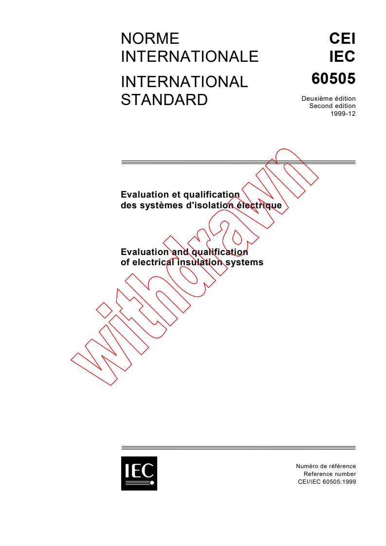 IEC 60505:1999 - Evaluation and qualification of electrical insulation systems
Released:12/10/1999
Isbn:2831850479