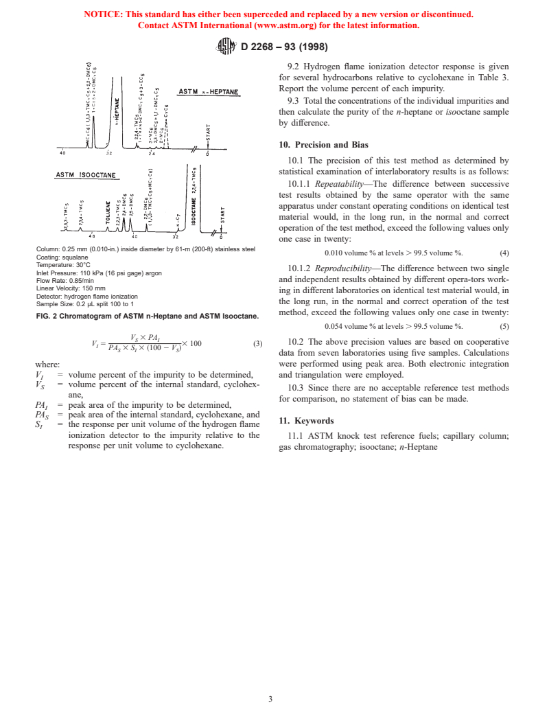 ASTM D2268-93(1998) - Standard Test Method for Analysis of High-Purity <i>n</i>-Heptane and <i>Iso</i>octane by Capillary Gas Chromatography