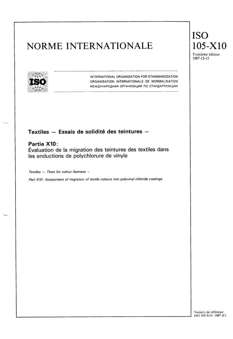 ISO 105-X10:1987 - Textiles — Tests for colour fastness — Part X10: Assessment of migration of textile colours into polyvinyl chloride coatings
Released:12/17/1987