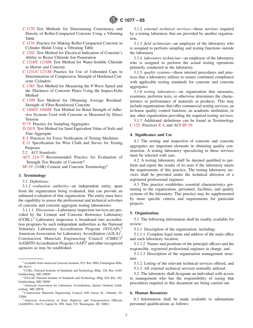 ASTM C1077-05 - Standard Practice for Laboratories Testing Concrete and Concrete Aggregates for Use in Construction and Criteria for Laboratory Evaluation