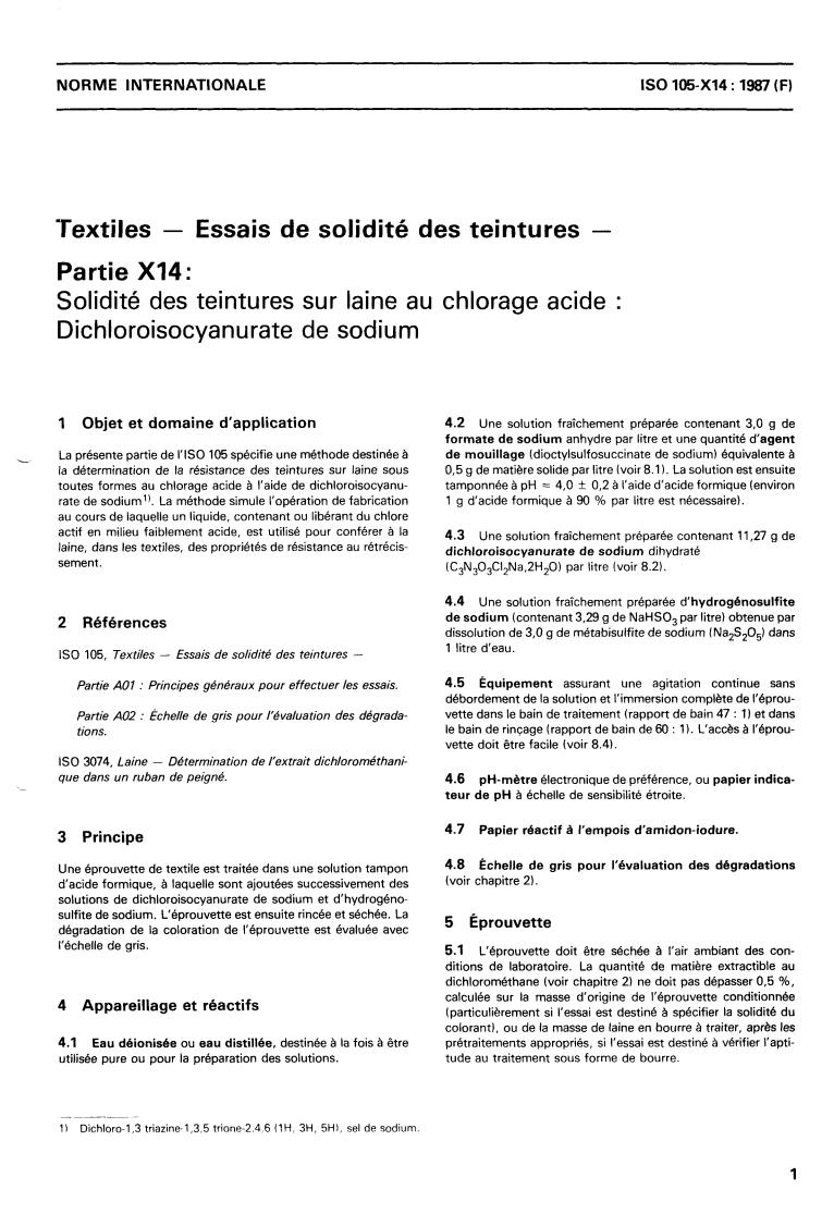ISO 105-X14:1987 - Textiles — Tests for colour fastness — Part X14: Colour fastness to acid chlorination of wool : Sodium dichloroisocyanurate
Released:12/17/1987