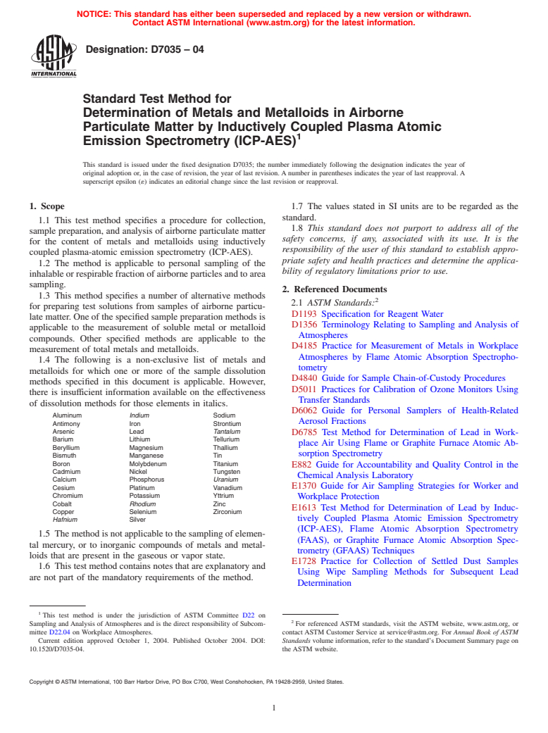 ASTM D7035-04 - Standard Test Method for Determination of Metals and Metalloids in Airborne Particulate Matter by Inductively Coupled Plasma Atomic Emission Spectrometry (ICP-AES)