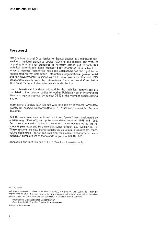 ISO 105-Z05:1996 ISO 105-Z05:1996 - Textiles — Tests for colour fastness — Part Z05: Determination of the dusting behaviour of dyes
Released:8/29/1996 - Page 2 preview