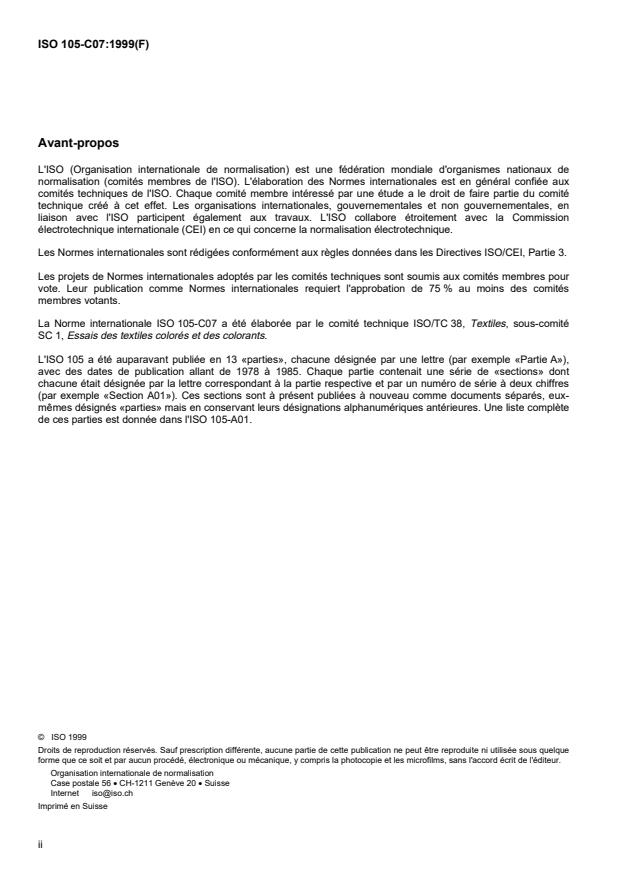 ISO 105-C07:1999 ISO 105-C07:1999 - Textiles — Essais de solidité des couleurs — Partie C07: Solidité des couleurs des textiles teints ou imprimés aux pigments au nettoyage a la brosse mouillée
Released:3/18/1999 - Page 2 preview