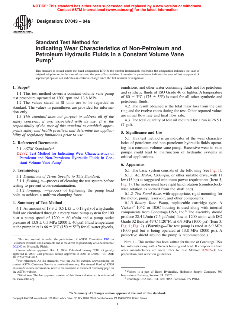 ASTM D7043-04a - Standard Test Method for Indicating Wear Characteristics of Petroleum and Non-Petroleum Hydraulic Fluids in a Constant Volume Vane Pump