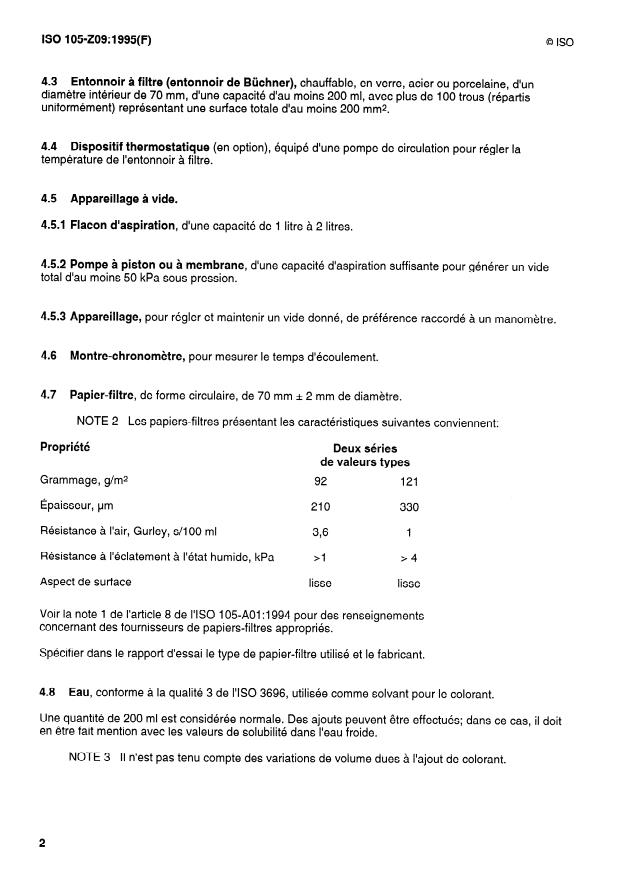ISO 105-Z09:1995 ISO 105-Z09:1995 - Textiles — Essais de solidité des teintures — Partie Z09: Détermination de la solubilité dans l'eau froide des colorants solubles dans l'eau
Released:7/31/1997 - Page 4 preview