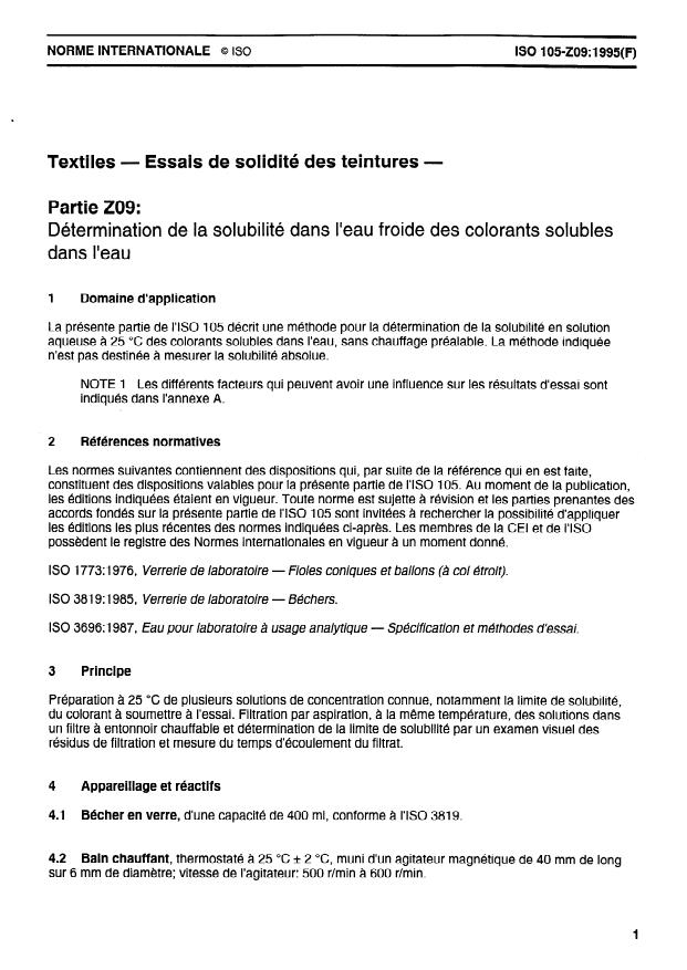ISO 105-Z09:1995 ISO 105-Z09:1995 - Textiles — Essais de solidité des teintures — Partie Z09: Détermination de la solubilité dans l'eau froide des colorants solubles dans l'eau
Released:7/31/1997 - Page 3 preview
