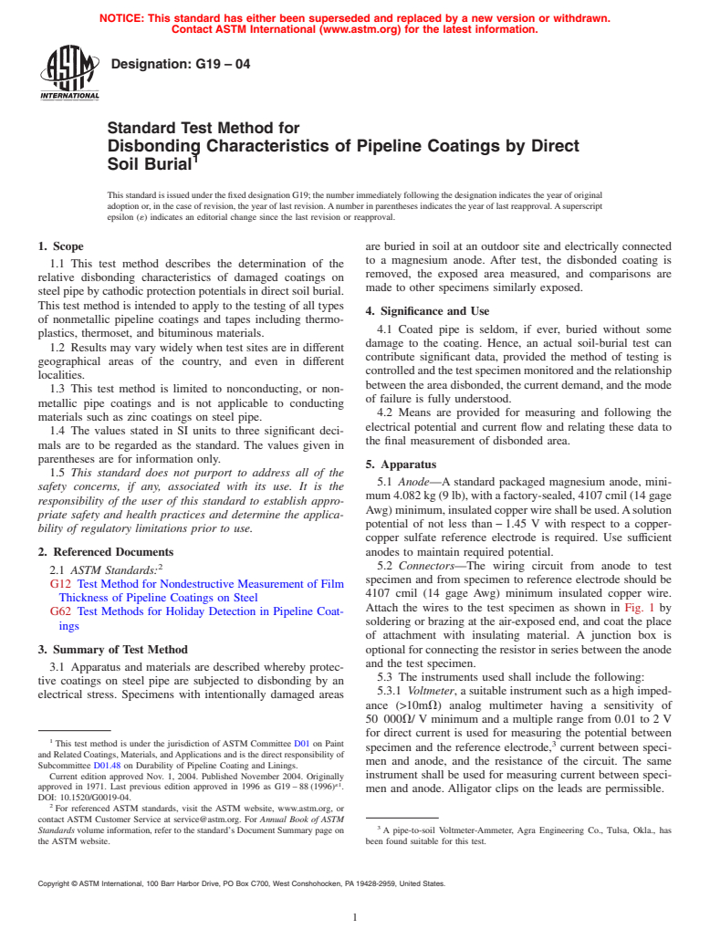 ASTM G19-04 - Standard Test Method for Disbonding Characteristics of Pipeline Coatings by Direct Soil Burial (Withdrawn 2010)