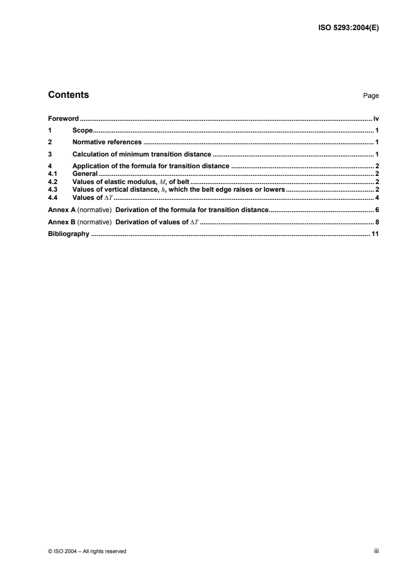 ISO 5293:2004 - Conveyor belts — Determination of minimum transition distance on three idler rollers
Released:9/21/2004