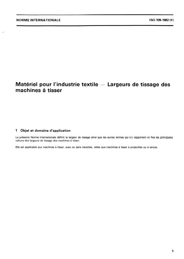 ISO 109:1982 - Matériel pour l'industrie textile -- Largeurs de tissage des machines a tisser