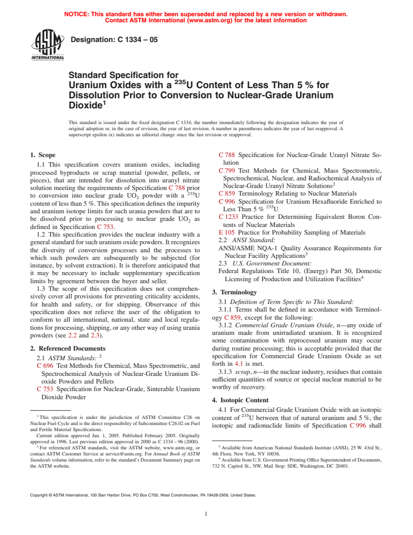 ASTM C1334-05 - Standard Specification for Uranium Oxides with a <sup>235</sup>U Content of Less Than 5 % for Dissolution Prior to Conversion to Nuclear-Grade Uranium Dioxide