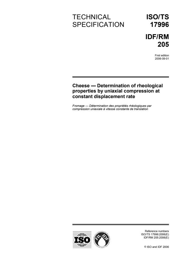 ISO/TS 17996:2006 - Cheese -- Determination of rheological properties by uniaxial compression at constant displacement rate