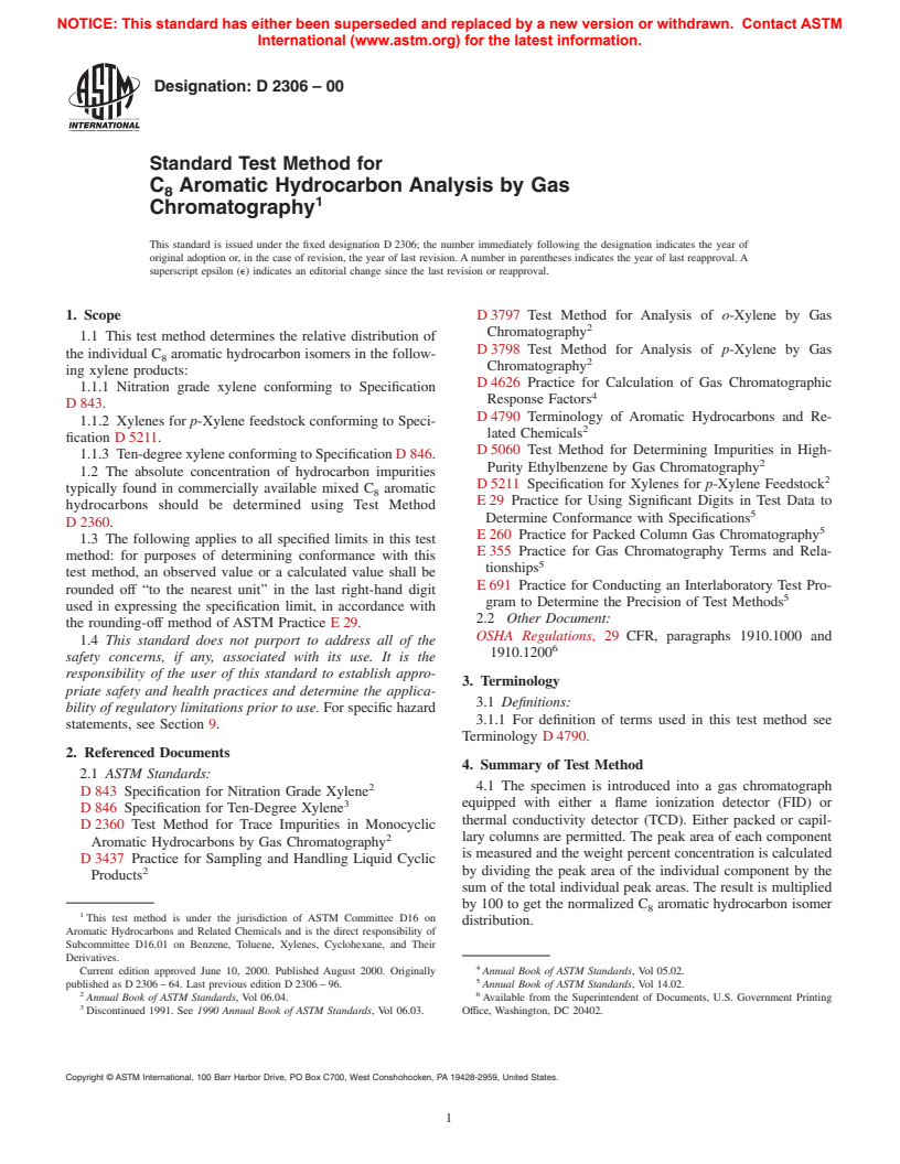 ASTM D2306-00 - Standard Test Method for C<sub>8</sub> Aromatic Hydrocarbon Analysis by Gas Chromatography (Withdrawn 2006)