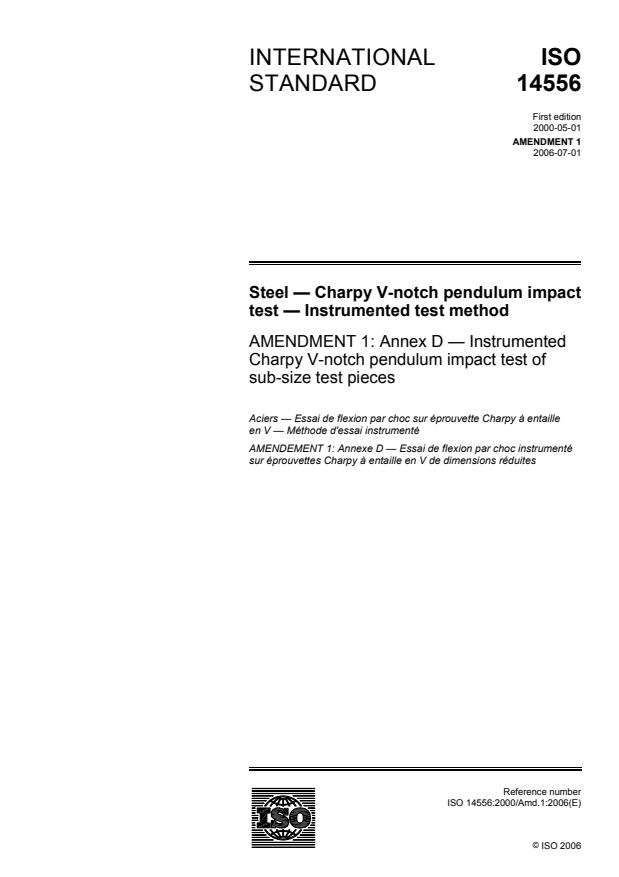 ISO 14556:2000/Amd 1:2006 - Annex D -- Instrumented Charpy V-notch pendulum impact test of sub-size test pieces