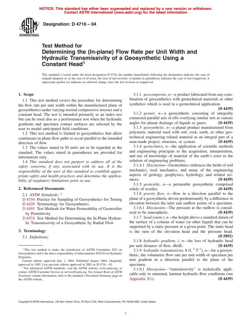 ASTM D4716-04 - Test Method for Determining the (In-plane) Flow Rate per Unit Width and Hydraulic Transmissivity of a Geosynthetic Using a Constant Head