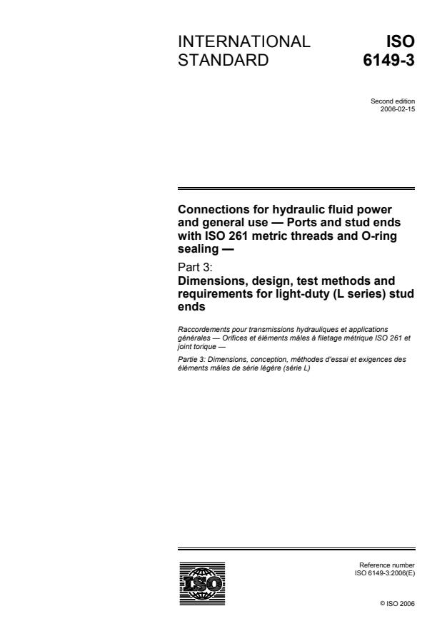 ISO 6149-3:2006 - Connections for hydraulic fluid power and general use -- Ports and stud ends with ISO 261 metric threads and O-ring sealing