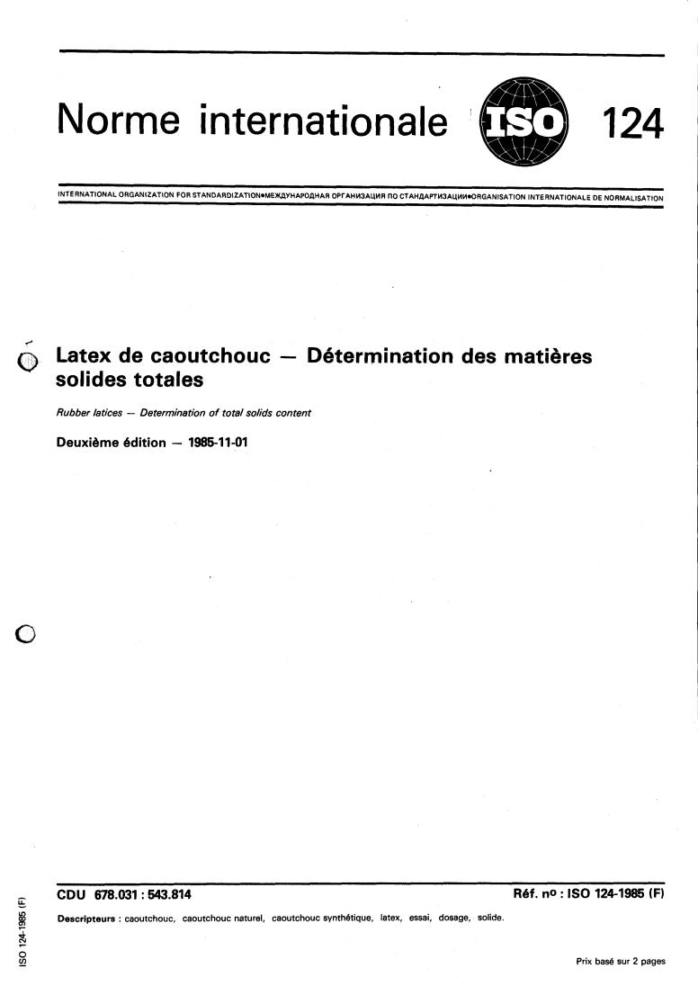 ISO 124:1985 - Rubber latices — Determination of total solids content
Released:10/31/1985