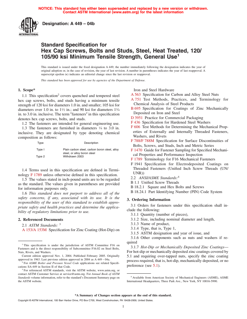 ASTM A449-04b - Specification for Hex Cap Screws, Bolts, and Studs, Steel, Heat Treated, 120/105/90 ksi Minimum Tensile Strength, General Use