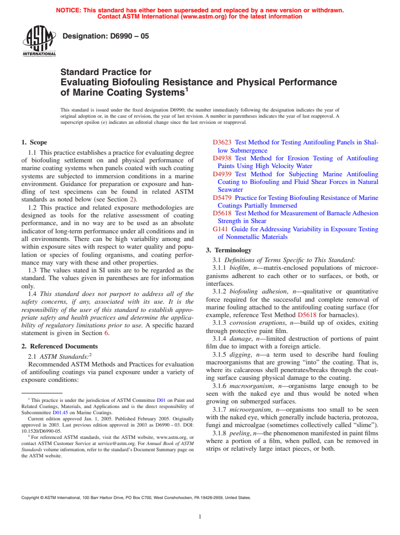 ASTM D6990-05 - Standard Practice for Evaluating Biofouling Resistance and Physical Performance of Marine Coating Systems