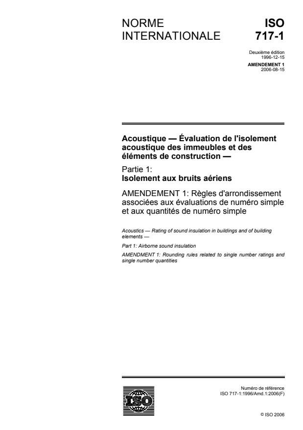 ISO 717-1:1996/Amd 1:2006 - Regles d'arrondissement associées aux évaluations de numéro simple et aux quantités de numéro simple