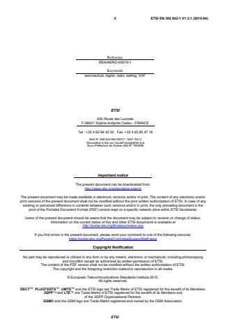 SIST EN 302 842-1 V1.3.1:2015 ETSI EN 302 842-1 V1.3.1 (2015-04) - VHF air-ground and air-air Digital Link (VDL) Mode 4 radio equipment; Technical characteristics and methods of measurement for aeronautical mobile (airborne) equipment; Part 1: Physical layer - Page 2 preview