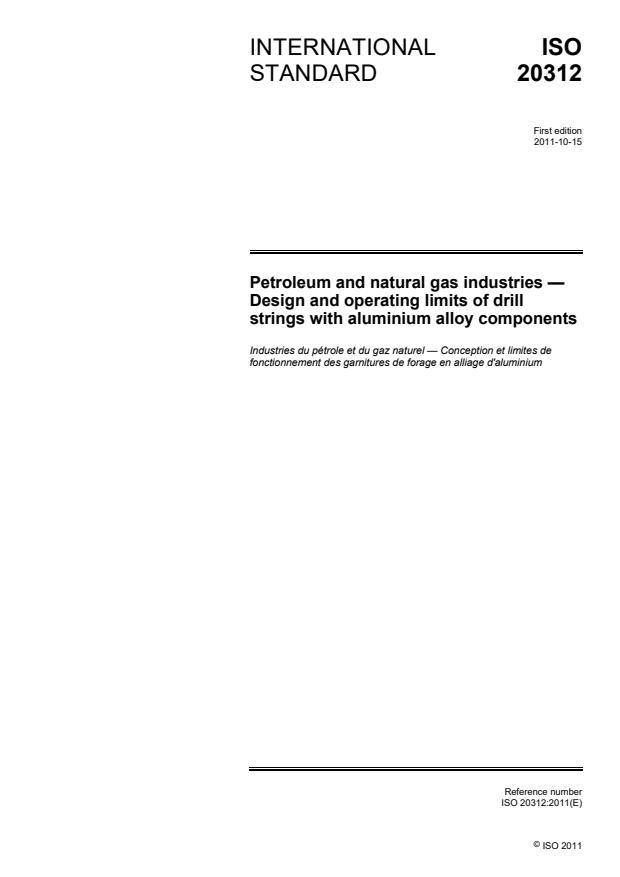 ISO 20312:2011 - Petroleum and natural gas industries -- Design and operating limits of drill strings with aluminium alloy components