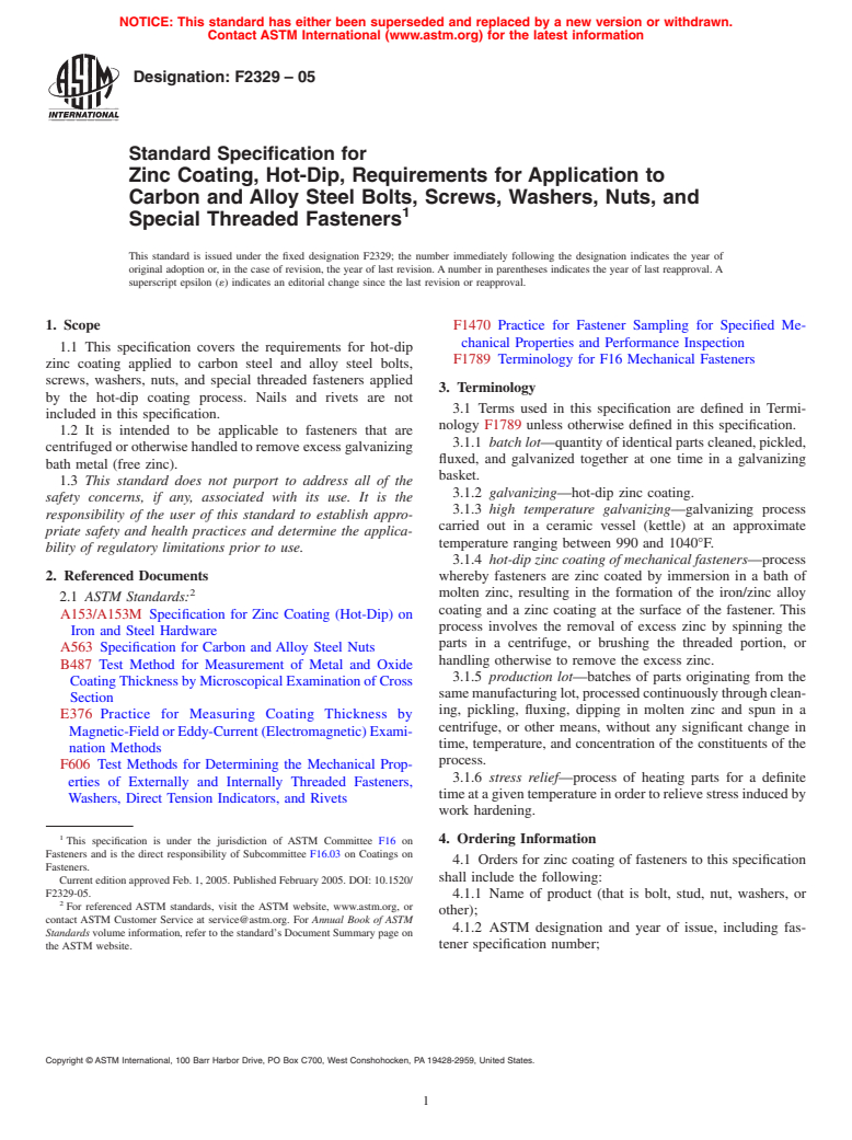 ASTM F2329-05 - Standard Specification for Zinc Coating, Hot-Dip, Requirements for Application to Carbon and Alloy Steel Bolts, Screws, Washers, Nuts, and Special Threaded Fasteners