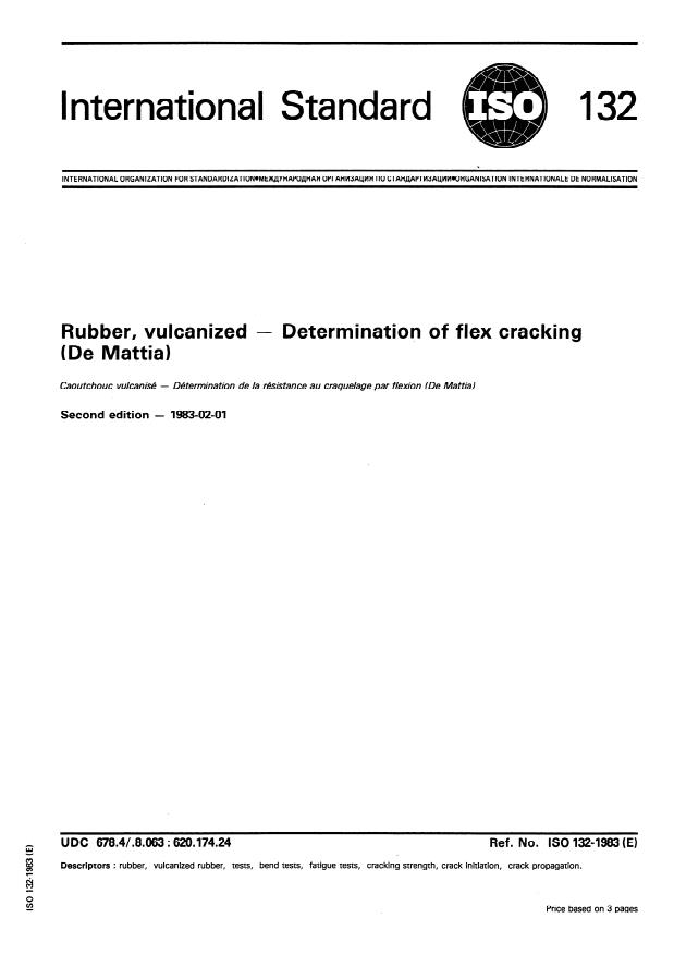 ISO 132:1983 - Rubber, vulcanized -- Determination of flex cracking (De Mattia)