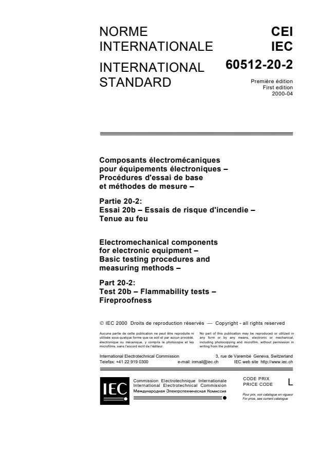 IEC 60512-20-2:2000 - Electromechanical components for electronic equipment - Basic testing procedures and measuring methods - Part 20-2: Test 20b - Flammability tests - Fireproofness