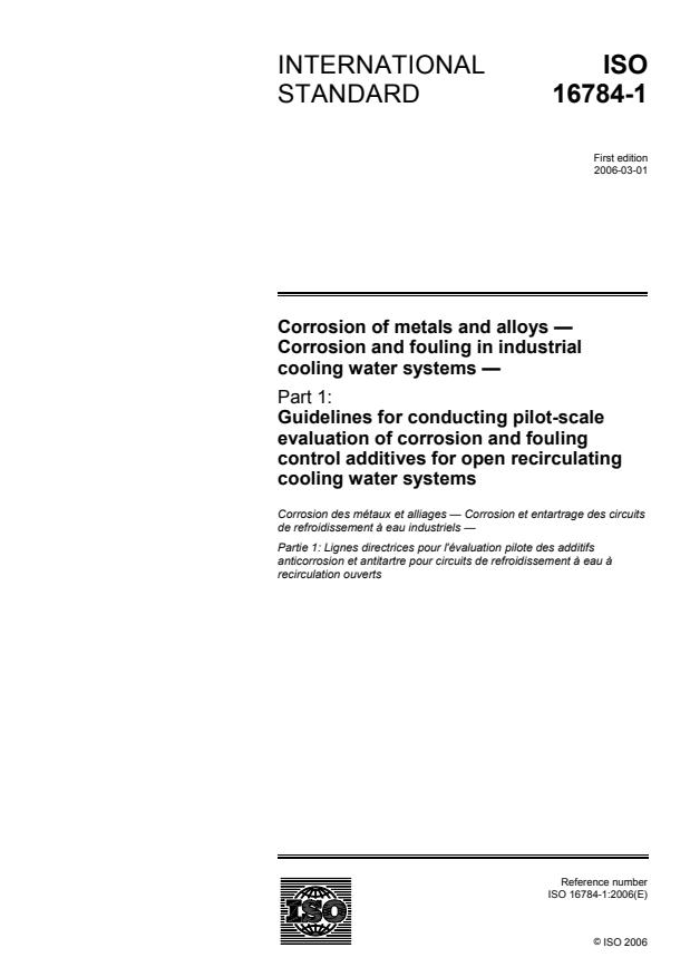 ISO 16784-1:2006 - Corrosion of metals and alloys -- Corrosion and fouling in industrial cooling water systems