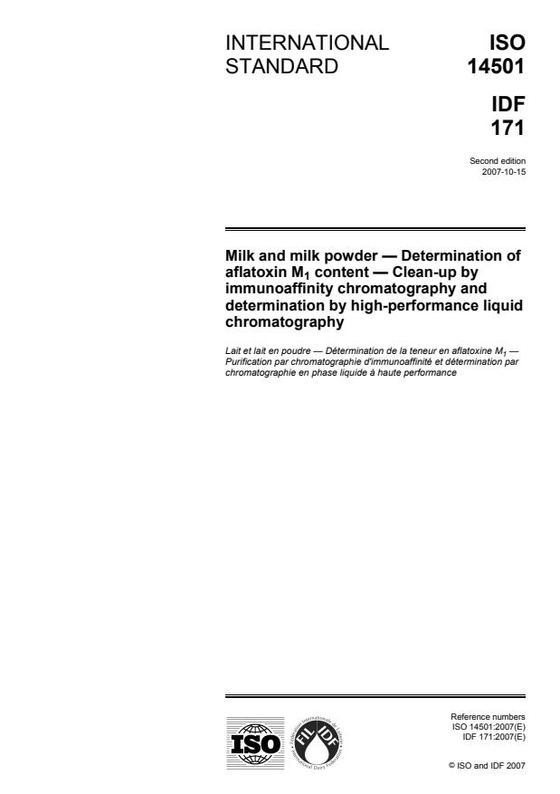 ISO 14501:2007 - Milk and milk powder -- Determination of aflatoxin M1 content -- Clean-up by immunoaffinity chromatography and determination by high-performance liquid chromatography