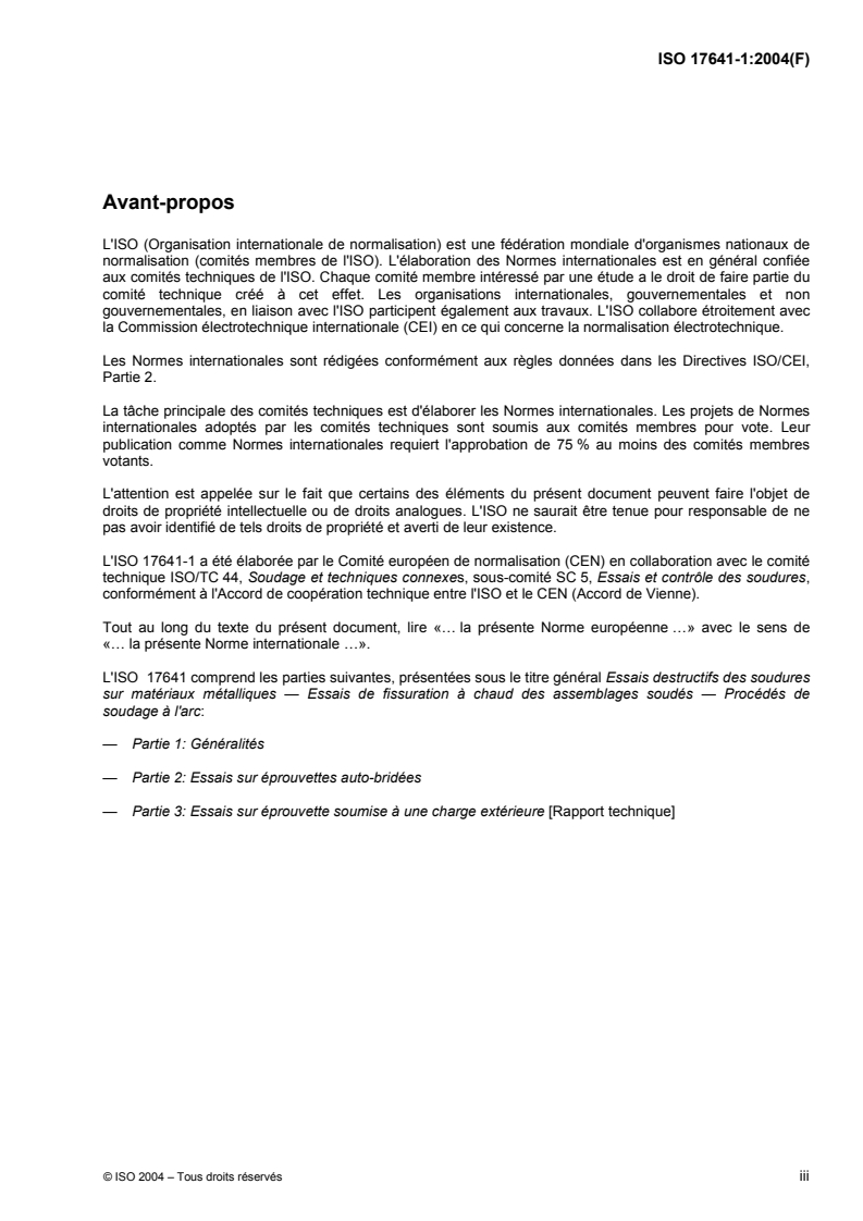 ISO 17641-1:2004 - Essais destructifs des soudures sur matériaux métalliques — Essais de fissuration à chaud des assemblages soudés — Procédés de soudage à l'arc — Partie 1: Généralités
Released:8/5/2004