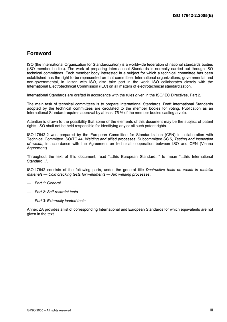 ISO 17642-2:2005 - Destructive tests on welds in metallic materials — Cold cracking tests for weldments — Arc welding processes — Part 2: Self-restraint tests
Released:3/17/2005