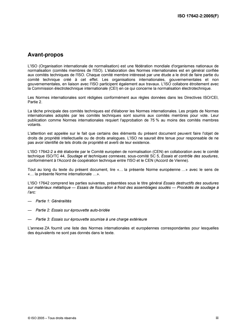 ISO 17642-2:2005 - Essais destructifs des soudures sur matériaux métalliques — Essais de fissuration à froid des assemblages soudés — Procédés de soudage à l'arc — Partie 2: Essais sur éprouvette auto-bridée
Released:3/17/2005