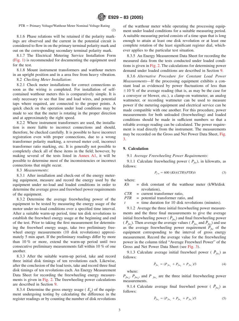 ASTM E929-83(2005) - Standard Test Method for Measuring Electrical Energy Requirements of Processing Equipment